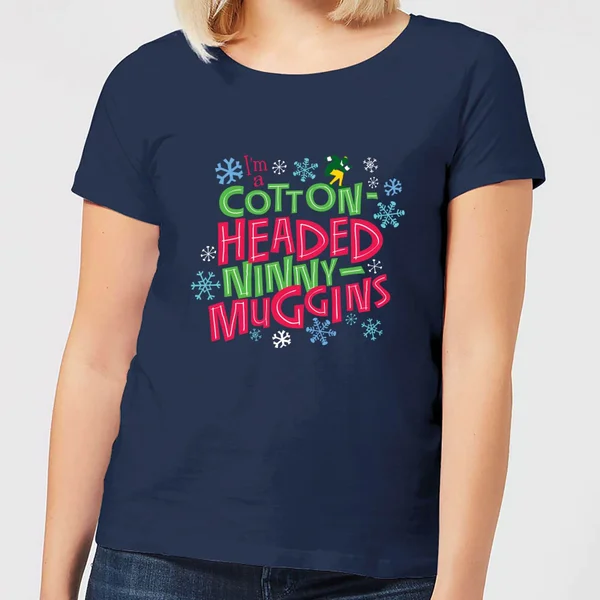 Elf Cotton-Headed Ninny-Muggins Women's Christmas T-Shirt - Navy 1 Elf Cotton-Headed Ninny-Muggins Women's Christmas T-Shirt - Navy