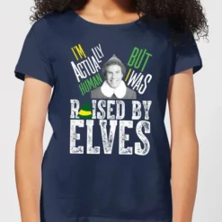 Elf Raised By Elves Women's Christmas T-Shirt - Navy