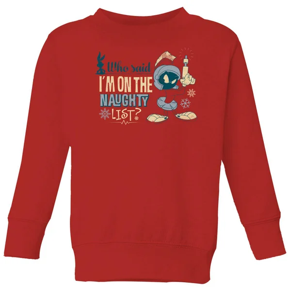 Looney Tunes Martian Who Said Im On The Naughty List Kids' Christmas Sweater - Red 1 Looney Tunes Martian Who Said Im On The Naughty List Kids' Christmas Sweater - Red