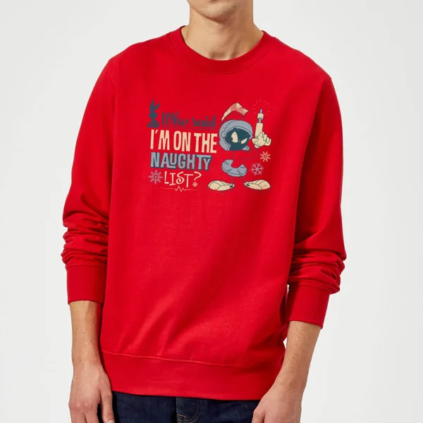 Looney Tunes Martian Who Said Im On The Naughty List Christmas Sweater - Red 1 Looney Tunes Martian Who Said Im On The Naughty List Christmas Sweater - Red